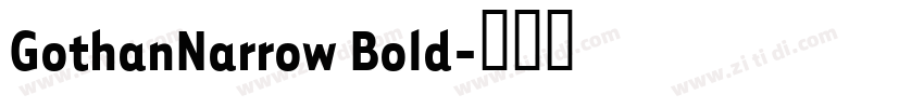 GothanNarrow Bold字体转换